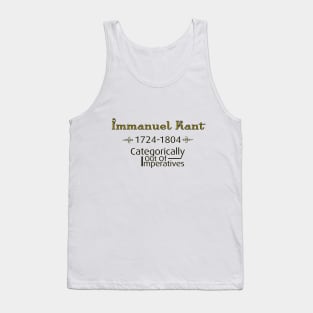 Immanuel Kant - Categorically Out Of Imperatives Tank Top